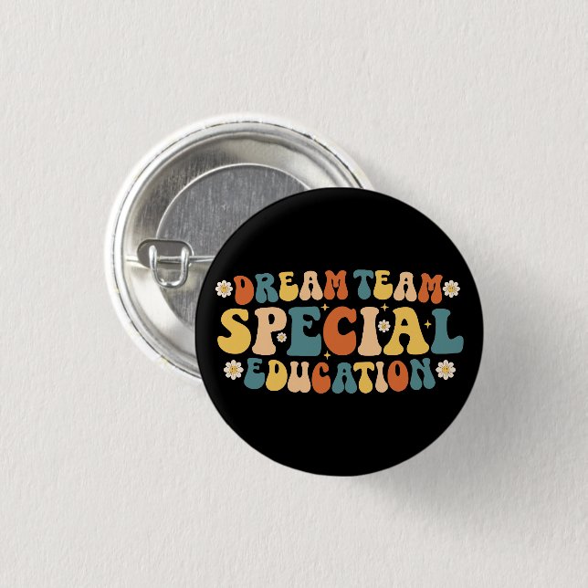 Dream Team Special Education Button (Front & Back)