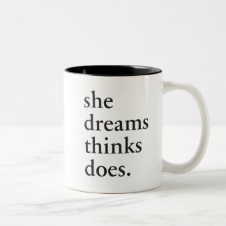 Dream, think, do - Inspirational Gifts for Girls Two-Tone Coffee Mug