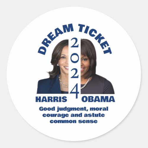 Dream Ticket HARRIS OBAMA 2024 Classic Round Sticker