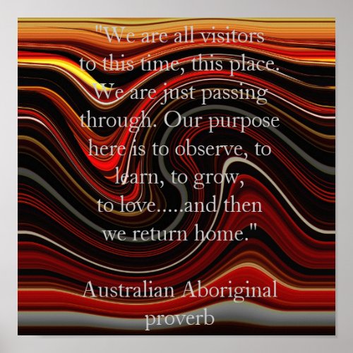 Dream Time Aboriginal proverb Poster