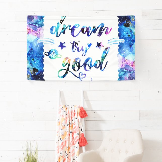 Dream. Try. Do Good. Banner (Insitu)