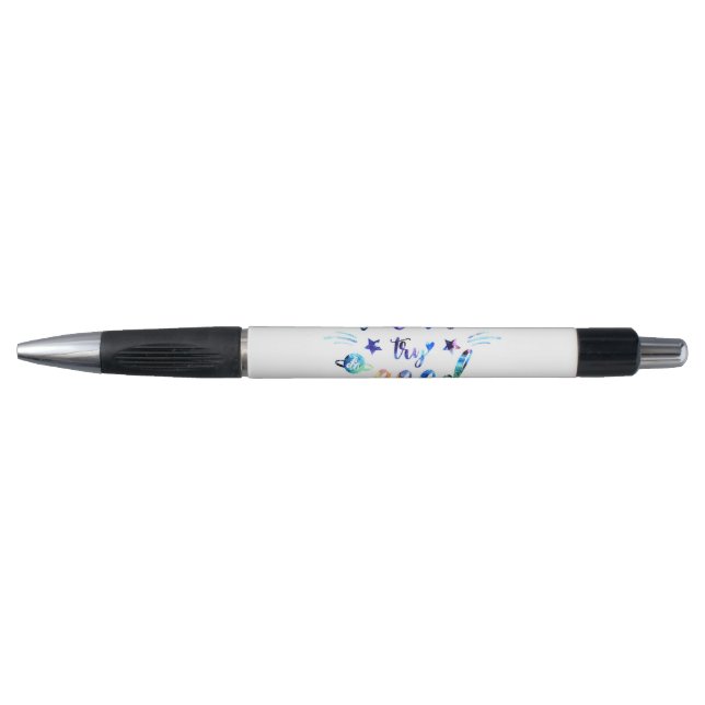 Dream. Try. Do Good. Pen (Front)
