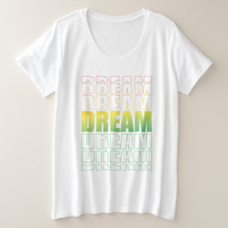 Dream Typography – Gradient Aesthetic Motivational Plus Size T-Shirt