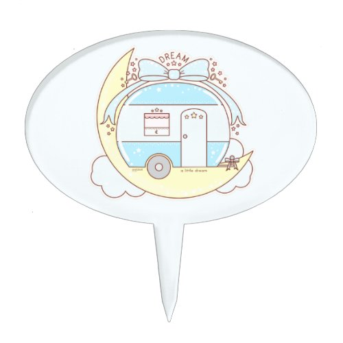 Dream Vintage Camper Trailer Cake Topper