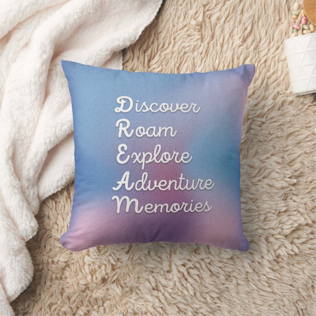 DREAM WallArt: Discove Roam Explor Adventur Memor Throw Pillow (Blanket)