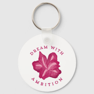 Dream with Ambition Amaryllis Inspiration Keychain