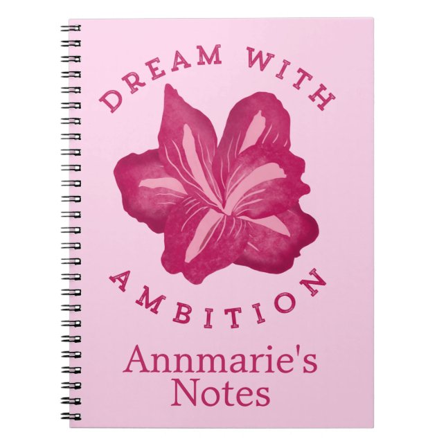 Dream with Ambition Quote Notebook (Front)