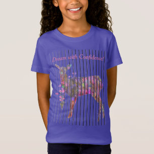 Dream with Confidence Deer and Flowers T-Shirt
