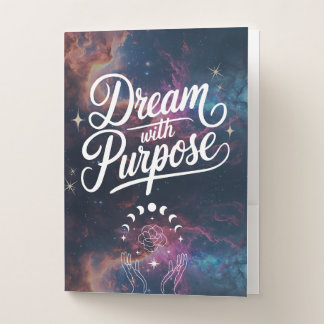Dream with Purpose- Cosmic Intention Folder