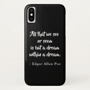 Dream Within A Dream Edgar Allan Poe iPhone X Case