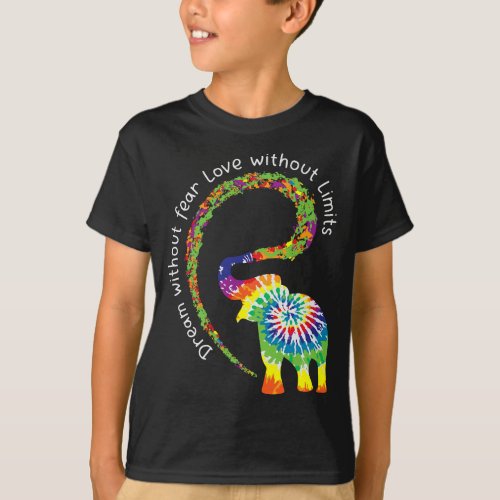 Dream Without Fear Love Elephant LGBT Pride Tie_Dy T_Shirt