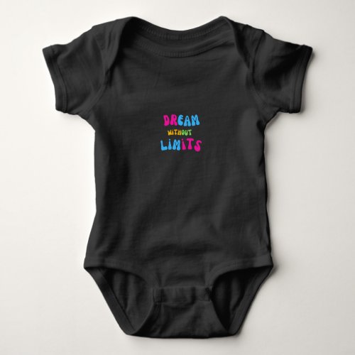 Dream Without Limits Baby Bodysuit