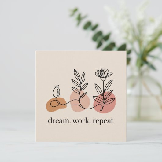 Dream. Work. Repeat (Standing Front)