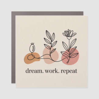 Dream. Work. Repeat Car Magnet