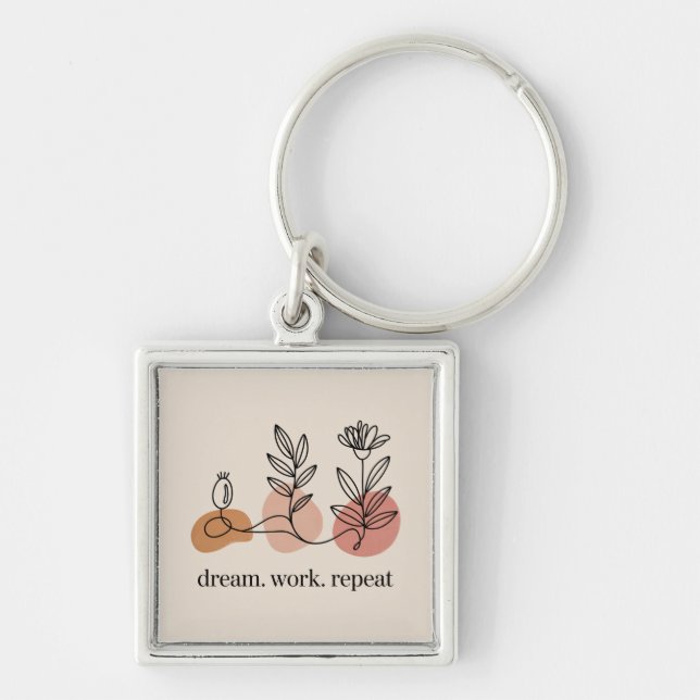 Dream. Work. Repeat Keychain (Front)