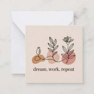 Dream. Work. Repeat Note Card