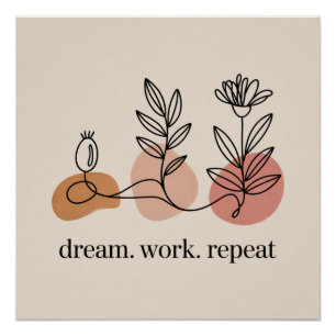 Dream. Work. Repeat Poster