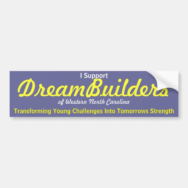 DreamBuilders, Bumper Sticker (Front)