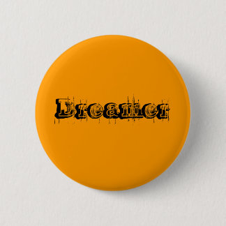 Dreamer Button