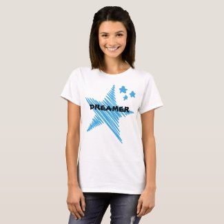 DREAMER T-Shirt