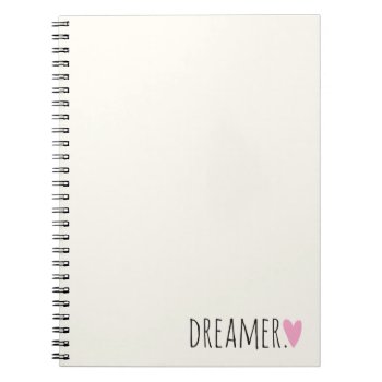 Dreamer With Heart Notebook by ParadiseCity at Zazzle
