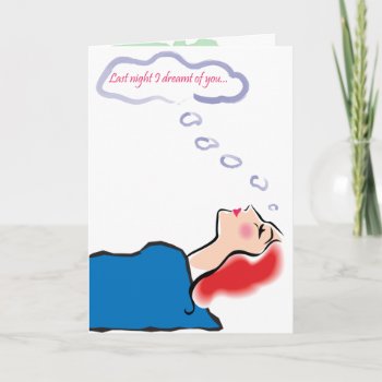 Dreaming - Get Bent Greetings Card by BaileysByDesign at Zazzle
