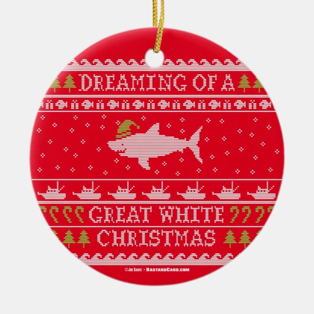 Dreaming of a Great White Xmas Red Ugly Sweater Ceramic Ornament (Front)