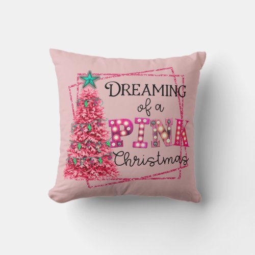 Dreaming Of A Pink Christmas Marquee Lights Throw Pillow