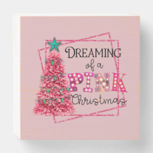Dreaming Of A Pink Christmas Marquee Lights Wooden Box Sign