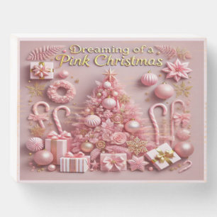 Dreaming of a Pink Christmas Wooden Box Sign