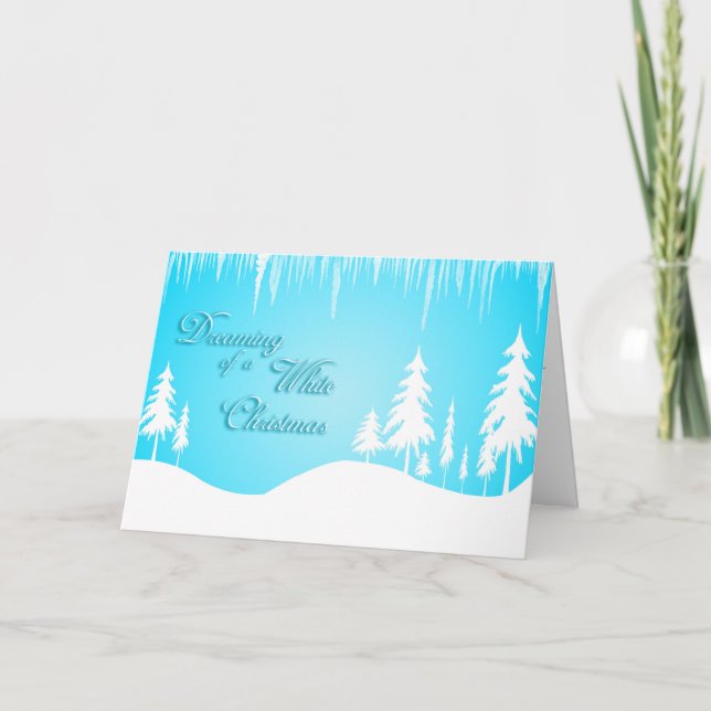 Dreaming of a White Christmas (Christmas) Holiday Card (Front)