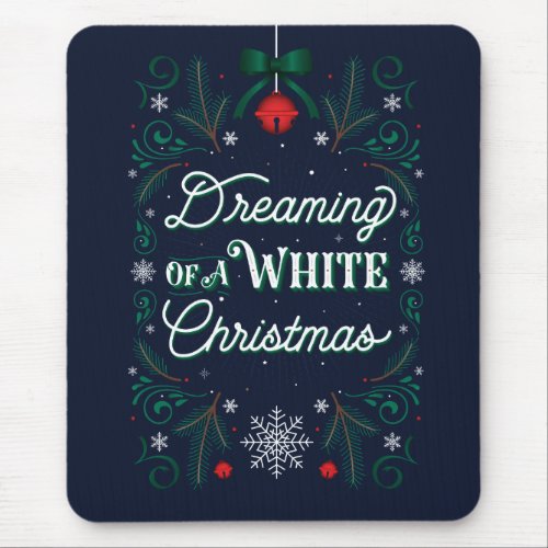 Dreaming of a White Christmas Mousepad  Blue