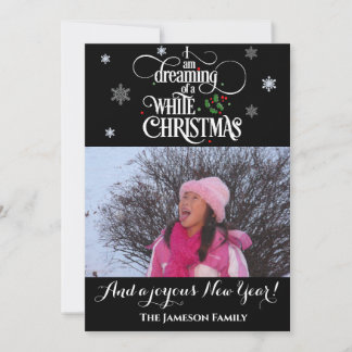 Dreaming Of A White Christmas Photo Holiday Card
