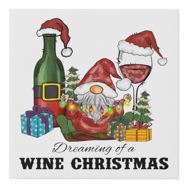 Dreaming of a Wine Christmas Faux Canvas Print (Front)
