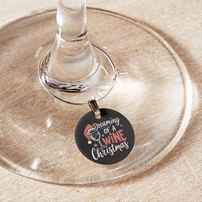 Dreaming Of A Wine Christmas Party Funny Drinking Charm (In Situ)