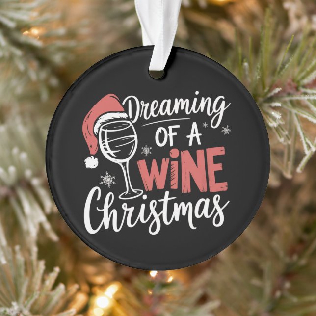 Dreaming Of A Wine Christmas Party Funny Drinking Ornament (Tree)