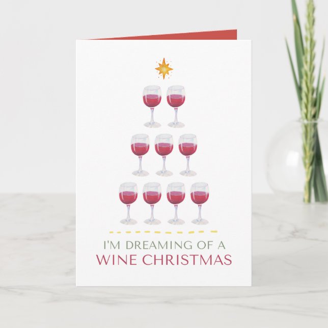 Dreaming of A Wine Xmas Holiday Christmas Card (Front)