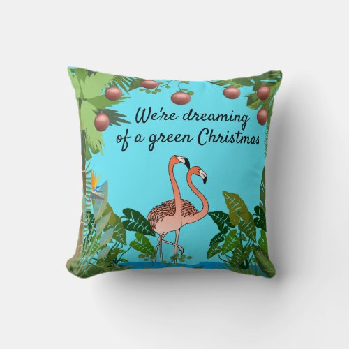Dreaming of Green Christmas Flamingo Personalized Throw Pillow