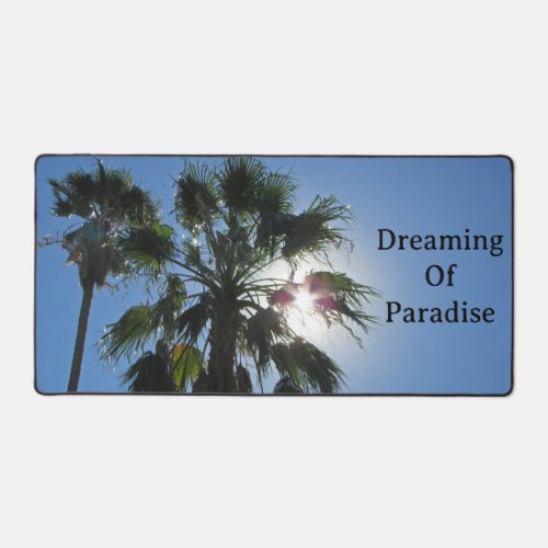 Dreaming Of Paradise Tropical Island Palm Tree Desk Mat
