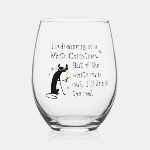Dreaming of White Christmas Funny Wine Cat Stemless Wine Glass
