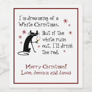 Dreaming of White Christmas Funny Wine Cat Wine Label