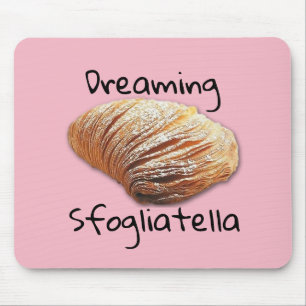 Dreaming sfogliatella - Mousepad