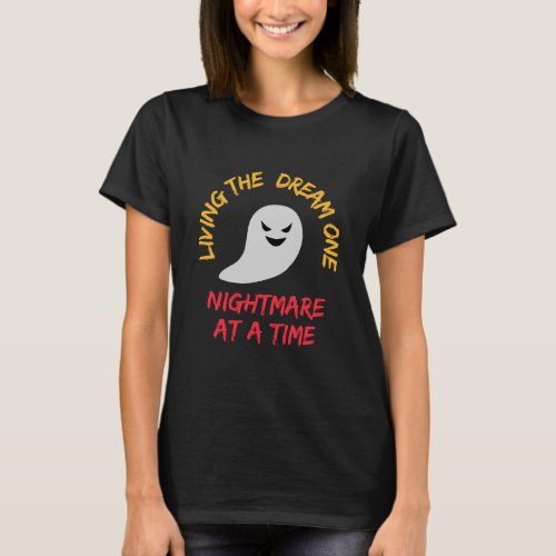 dreams and nightmares clean T_Shirt