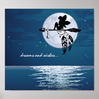 Dreams And Wishes ~ Full Moon  Fairy  Arrow Beach Poster by TheBeachBum at Zazzle