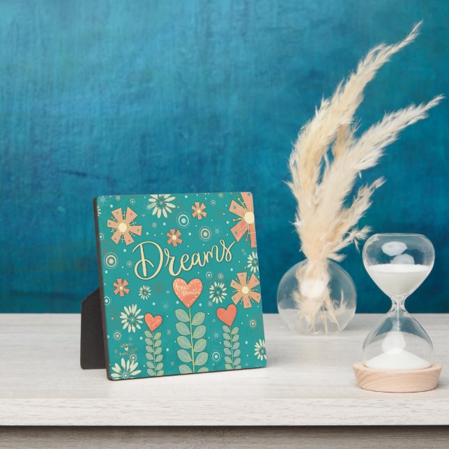 Dreams Aqua Pink Inspirational Floral Pretty Plaque (Insitu)