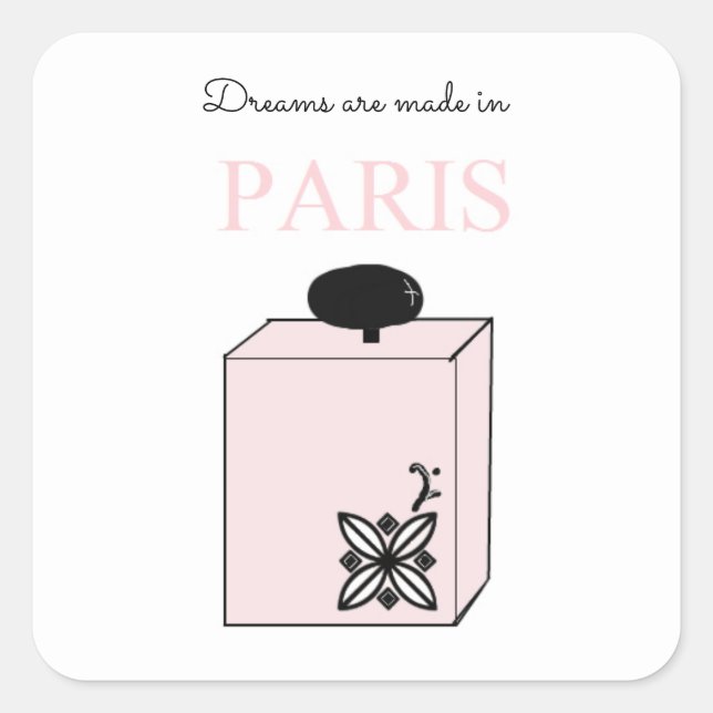 Dreams Are Made In Paris Square Sticker (Front)