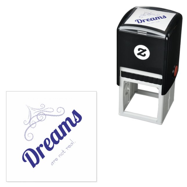 Dreams are not real self-inking stamp (In Situ)