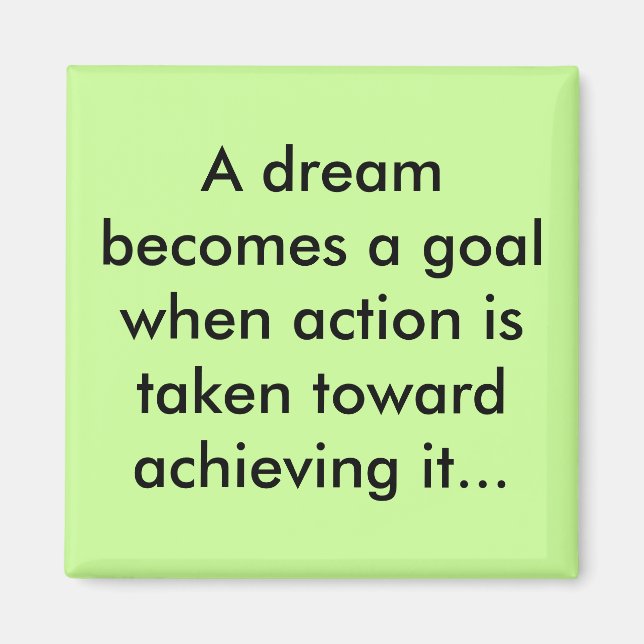 Dreams as goals magnet (Front)
