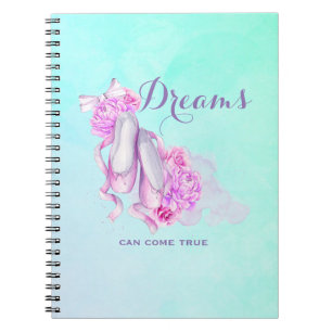 Dreams Can Come True Ballet Slippers in Watercolor Notebook