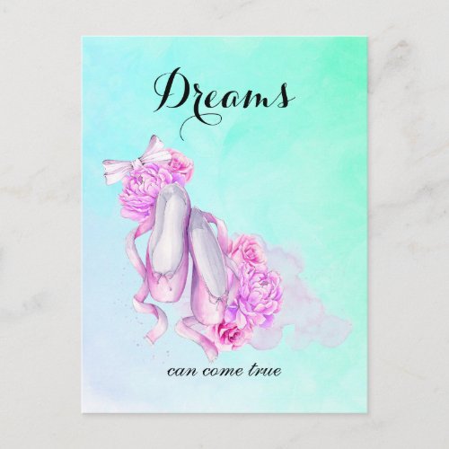 Dreams Can Come True Ballet Slippers in Watercolor Postcard